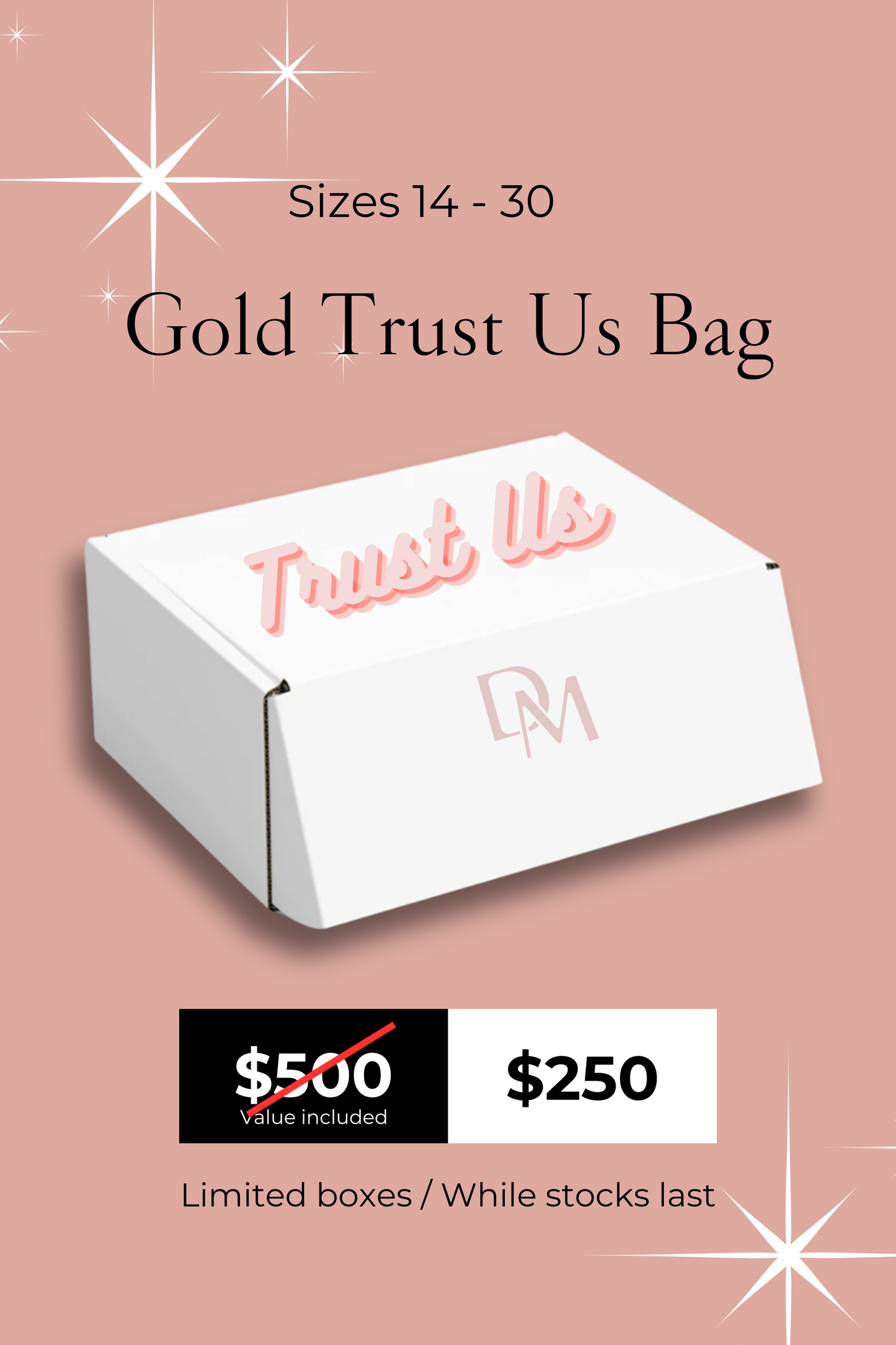 Gold Trust Us Bag (Value $500)